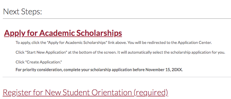 A screenshot of the Next Steps section of the application details page. Under the Next Steps heading are two linked headings: 'Apply for Academic Scholarships' and 'View Your Admitted Student Checklist'. Each heading has a descriptive paragraph underneath.
